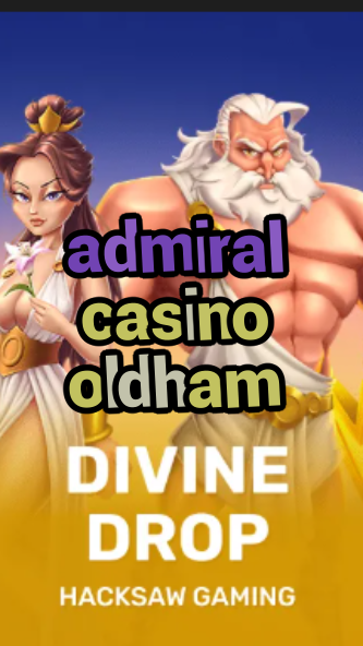 admiral casino oldham-fqqjrm9vrme7zzjgfjql.com
